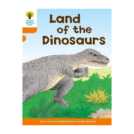 Oxford Reading Tree Land of the Dinosaurs (Stage 6) pb