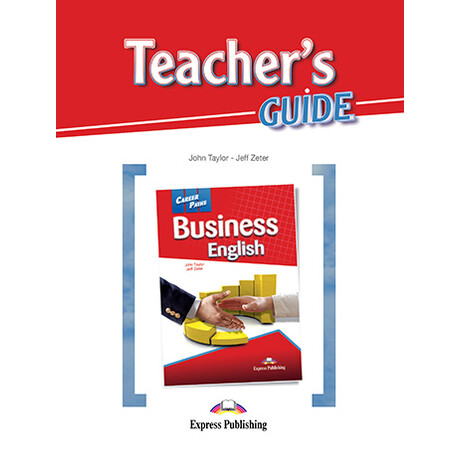 Career Paths Business English Tchrs Guide Career Paths Business English Tchrs Guide