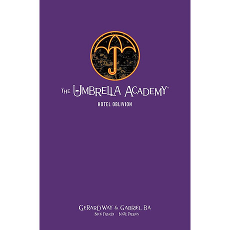 The Umbrella Academy (Volume 3) : Hotel Oblivion hc