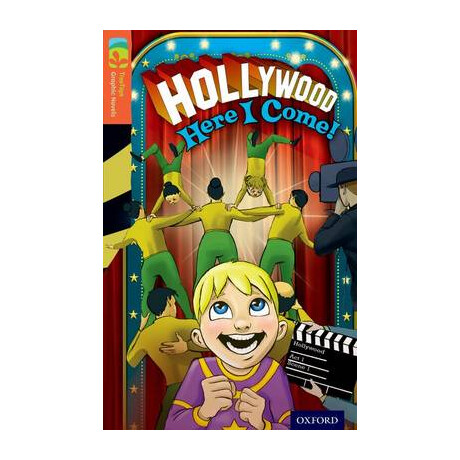 Oxford Reading Tree Tree Tops: Hollywood Here i Come! (Stage 13) pb