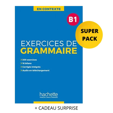 Exercices de Grammaire en Contexte b1 Super Pack (+ Cadeau Surprise)