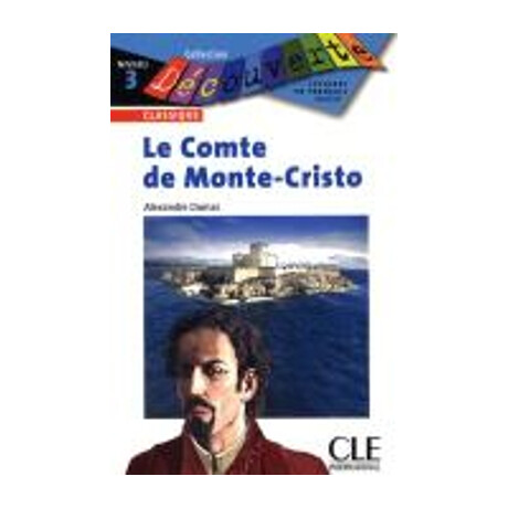Decouverte le Comte de Monte-Cristo Niveau 3 Lecture