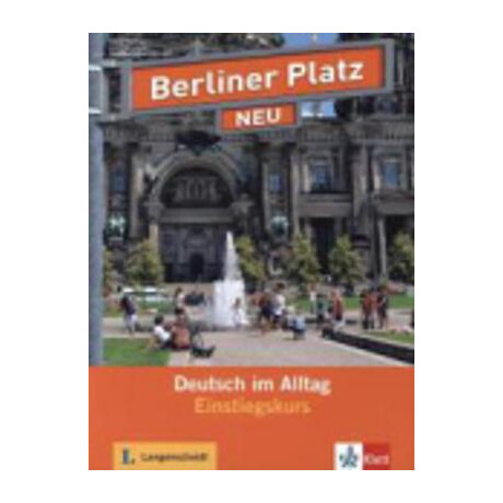 Berliner Platz Einstiegskurs Kursbuch + Arbeitsbuch (+ Audio cds (2))