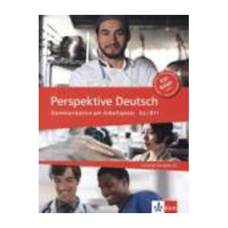 Perspektive Deutsch Kursbuch Kommunikation am Arbeitsplatz A2/b1+ (+ cd)