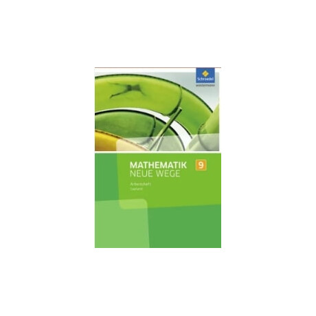 Mathematik Neue Wege si (Arbeitsheft 9) - Ausgabe 2017 fur das Saarland Mathematik Neue Wege si (Arbeitsheft 9) - Ausgabe 2017 fur das Saarland