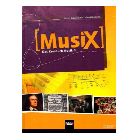 Musix 3. Schulerband. Allgemeine Ausgabe