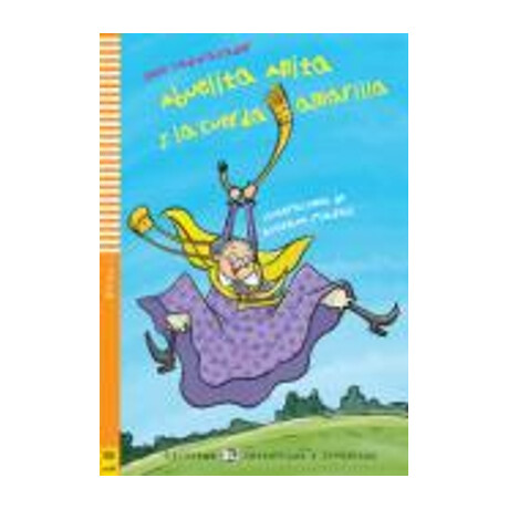 Le 1: Abuelita Anita y la Cuerda Amarilla (+ cd)