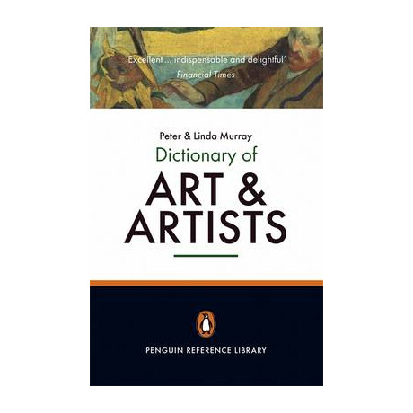 Penguin Dictionary : art and Artists  pb b