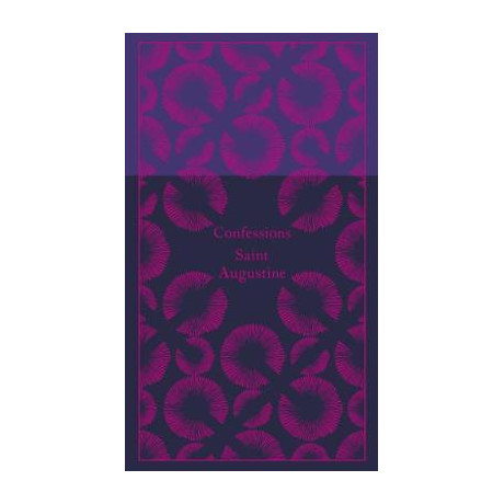 Penguin Classics Clothbound : the Confessions hc