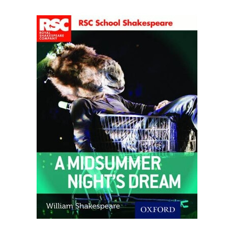 Rsc School Shakespeare: a Midsummer Nights Dream