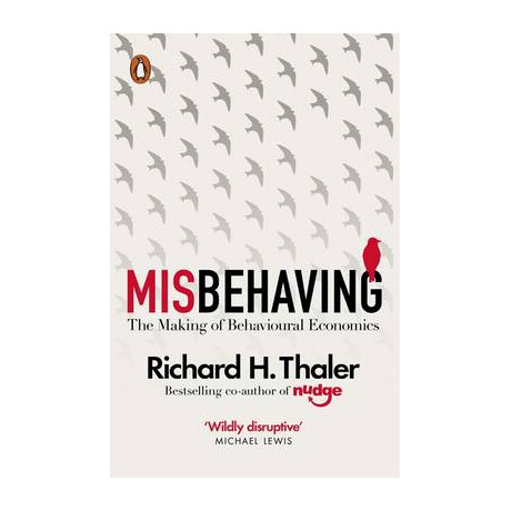 Penguin Orange Spines : Misbehaving : the Making of Behavioural Economics pb