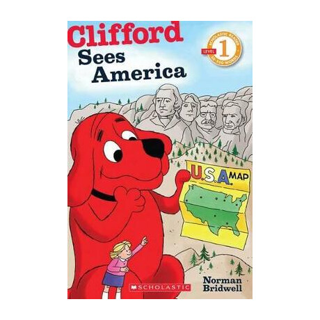Scholastic Reader Level 1: Clifford Sees America
