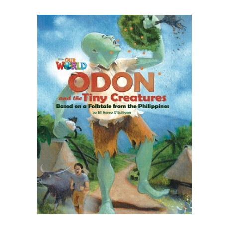Our World 6: Odon and the Tiny Creatures - ame