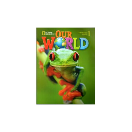 Our World 1 sb (+ cd-rom   Alphabet Book) - National Geographic - British ed.
