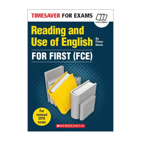 Timesaver for Exams - Reading and use of English for First (Fce)