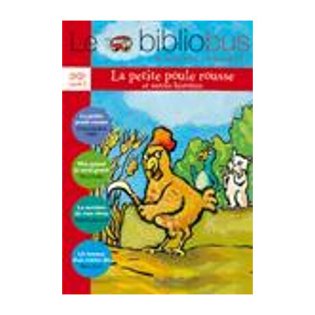 Le Bibliobus : la Petite Poule Rousse et Autres Histoires cp/ ce1 - Cycle 2
