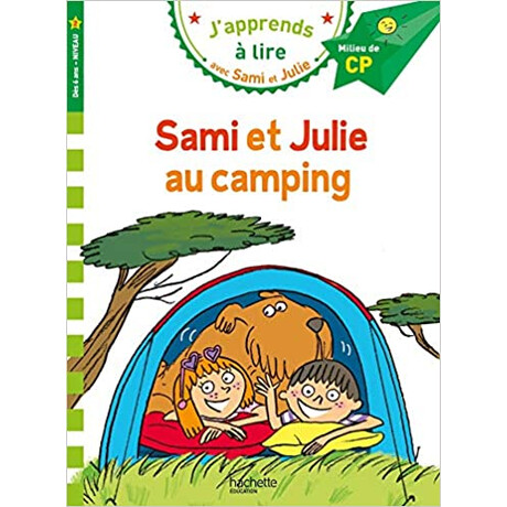 Japprends a Lire Avec Sami et Julie 2: Sami et Julie au Camping Millieu de cp