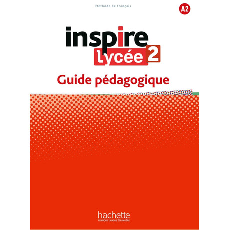 Inspire Lycee 2 Guide Pedagogique