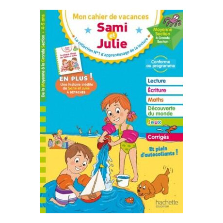 Mon Cahier de Vacances Sami et Julie de la ms a la gs