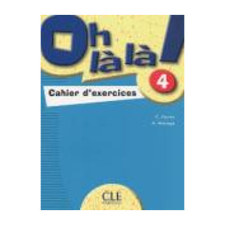 Oh la la! 4 Cahier
