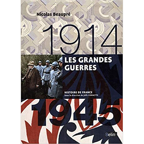 Les Grandes Guerres (1914-1945)