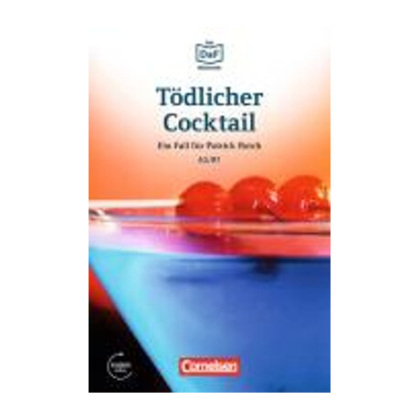 Daf-Lernkrimi a2 - b1: Todlicher Cocktail