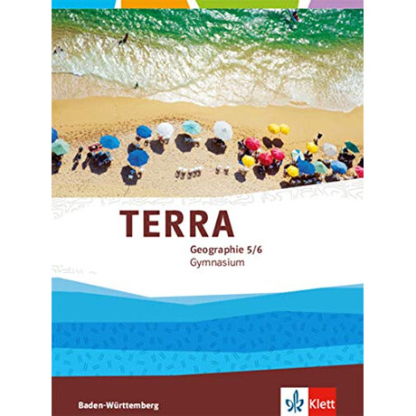 Terra Geographie 5/6 Schulbuch (Baden Wurttenberg) Klasse 5-6