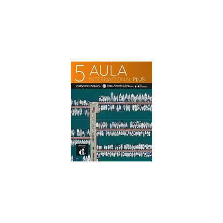 Aula Internacional Plus 5 Alumno Edicion Hibrida