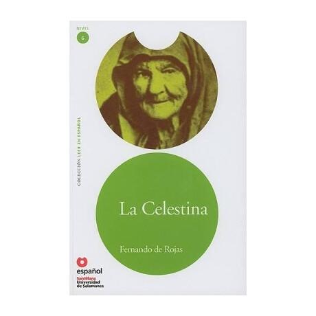 Lecturas Graduadas 6: la Celestina (+ cd)