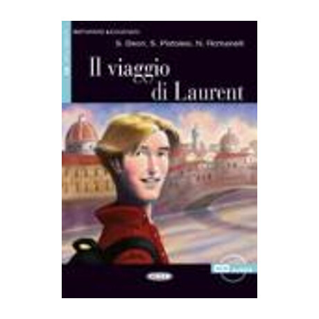 Il 2: il Viaggio di Laurent (+ cd)