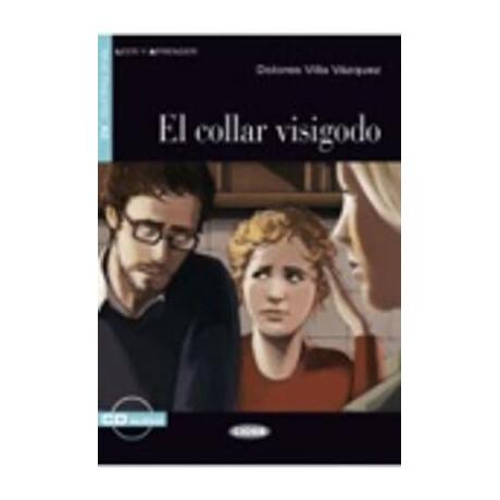 Leer y Aprender : el Cοllar Visigodo a2 (+ cd)