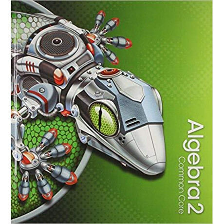 Common Core Algebra 2 Grade 10/11