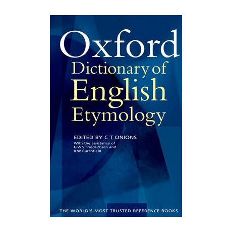 Oxford Dictionary of English Etymology hc