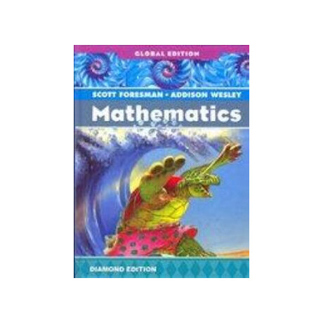 Scott Foresman-Addison Wesley Mathematics - Grade 4 - Diamond Edition