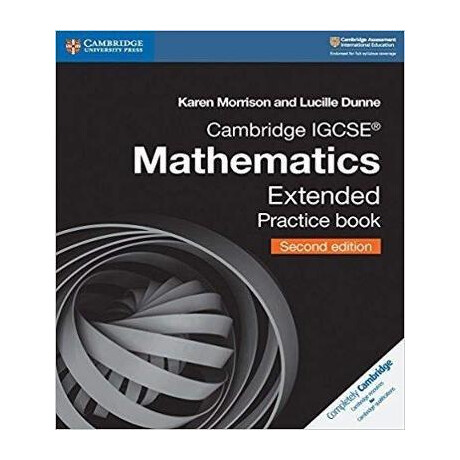 Cambridge International Igcse : Cambridge Igcse (r) Mathematics Extended Practice Book