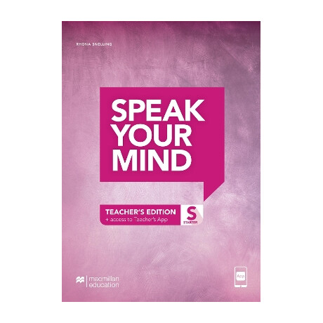 Speak Your Mind Starter Teacher's Book (+teacher's App)