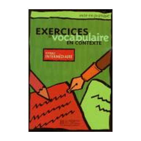 Exercices de Vocabulaire en Contexte Intermediaire