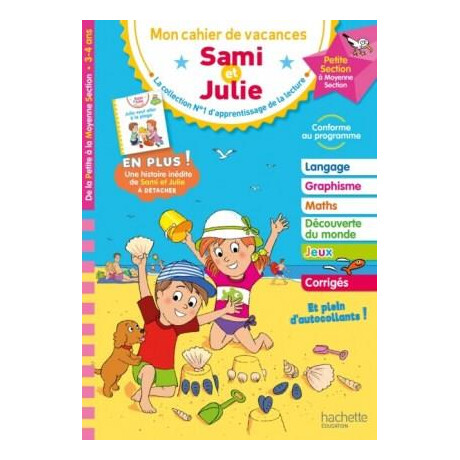 Mon Cahier de Vacances Sami et Julie de la ps a la ms