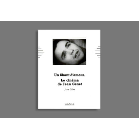 Le Cinema de Jean Genet. un Chant Damour  Poche