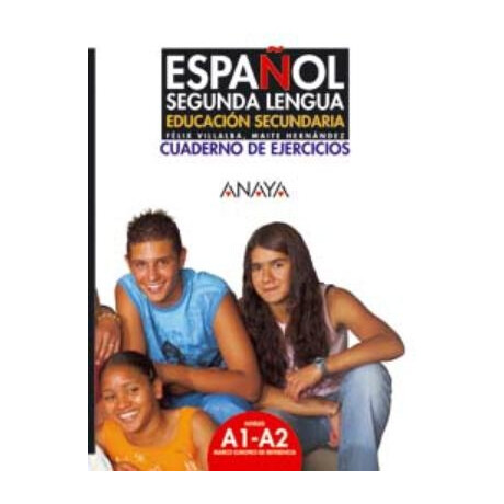 Espanol Segunda Lengua a1 + a2 Ejercicios
