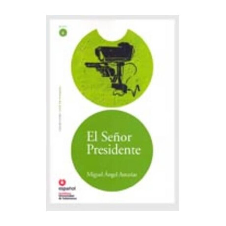 Lecturas Graduadas 6: el Senor Presidente (+ cd)