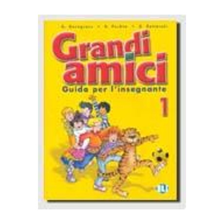 Grandi Amici 1 Teachers Book