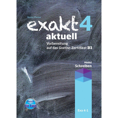 Exakt Aktuell 4 Bearbeitung Schreiben