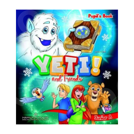Yeti and Friends Junior a Pupils Book With key