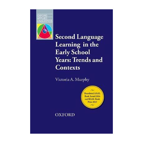 Second Language Learning in the Early School Years: Trends and Contexts