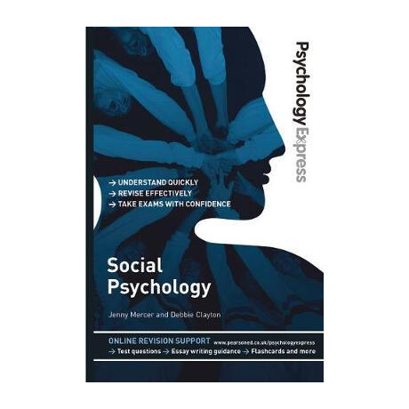Psychology Express: Social Psychology