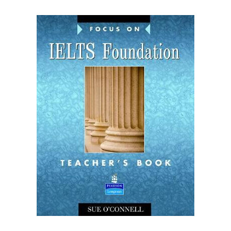Focus on Ielts Foundation Tchrs