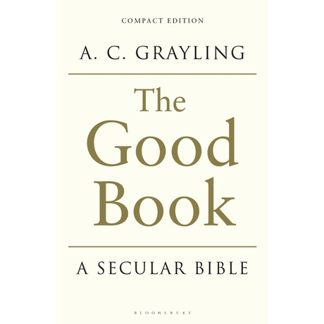 The Good Book: a Secular Bible hc
