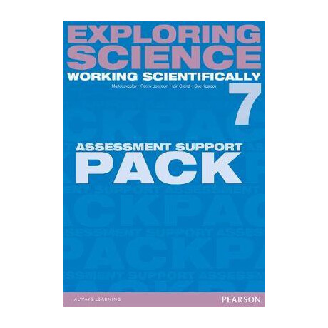 Exploring Science 7 Working Scientifically -Assessment Support Pack