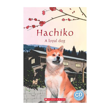 Popcorn elt Readers 1: Hachiko: a Loyal dog (+ Online Resources)